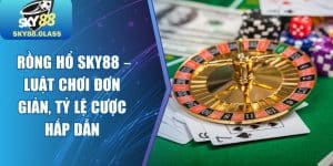  Rồng Hổ SKY88