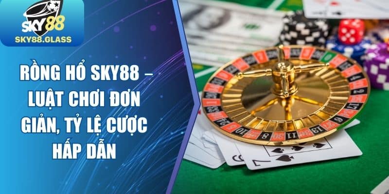  Rồng Hổ SKY88